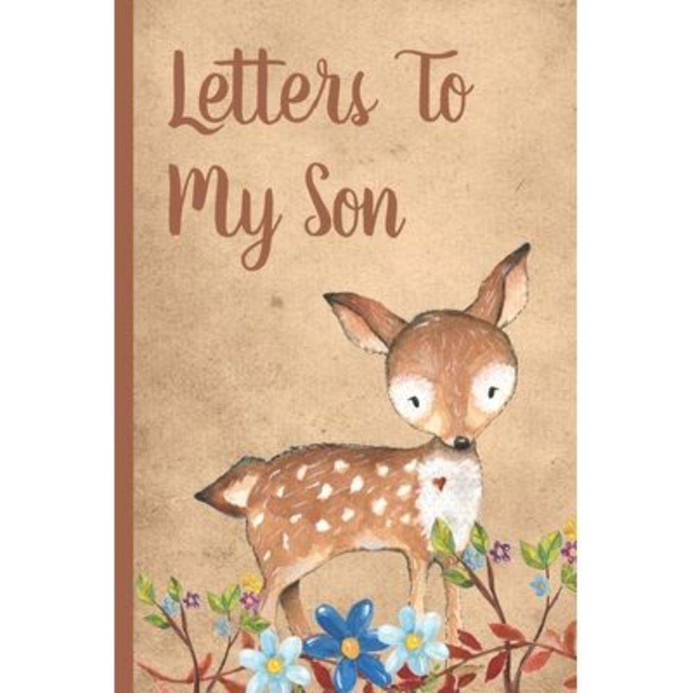 Letters To My Son: Cute Woodland Baby Boy Prompted Fill In 93 Pages of Thoughtfu